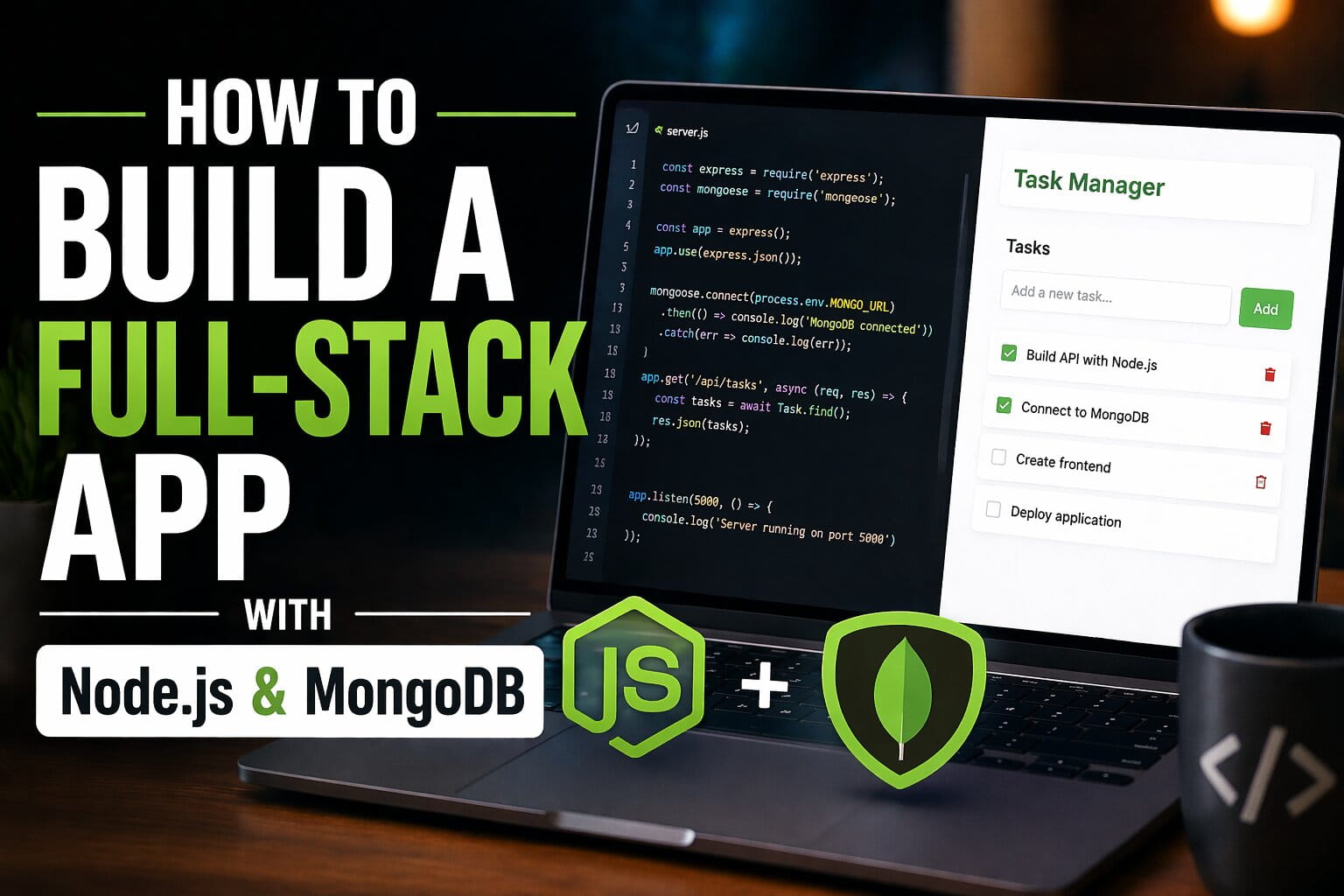 How to Build a Full-Stack App with Node.js and MongoDB