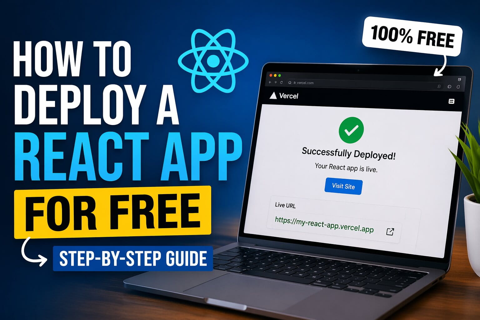 How to Deploy a React App for Free (Step-by-Step Guide)